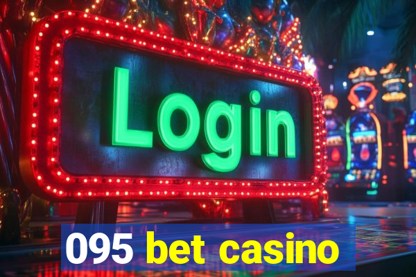 095 bet casino